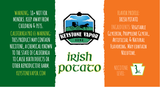 Irish Potato-Back by popular demand! - Keystone Vapor
